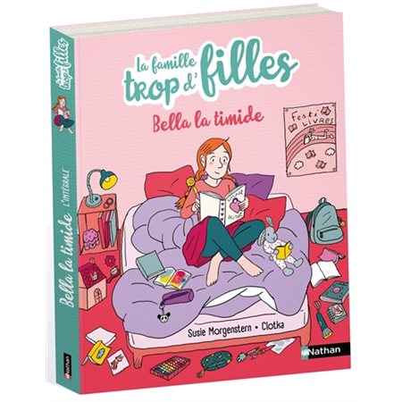 Bella la timide, La famille trop d'filles