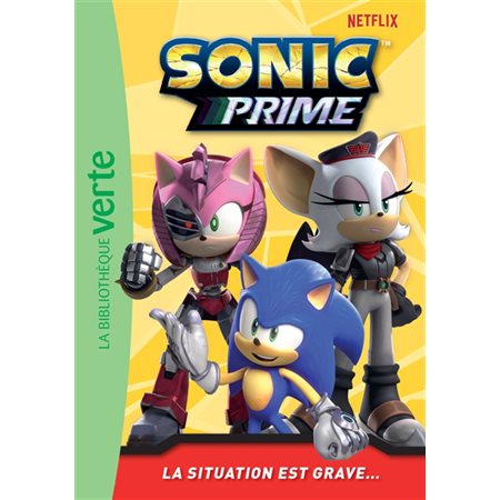 La situation est grave..., Sonic prime #5