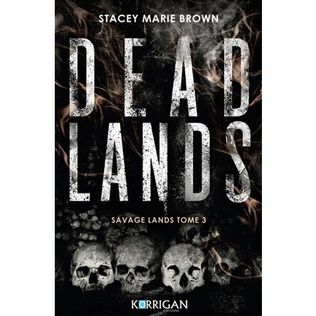 Savage lands #3 Dead lands