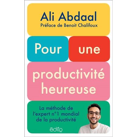 Pour une productivité heureuse