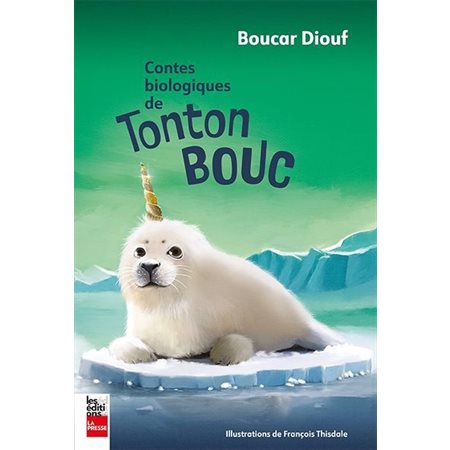 Contes biologiques de Tonton Bouc