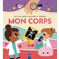 Mon corps : avec 30 faits