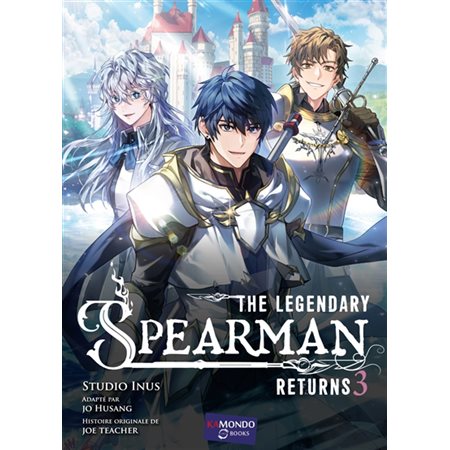 The legendary spearman returns #3