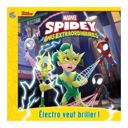 Marvel Spidey et ses amis extraordinaire, Électro veut briller !