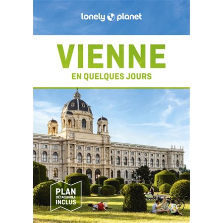 Vienne en quelques jours, En quelques jours