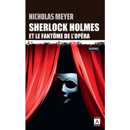 Sherlock Holmes et le fantôme de l'Opéra