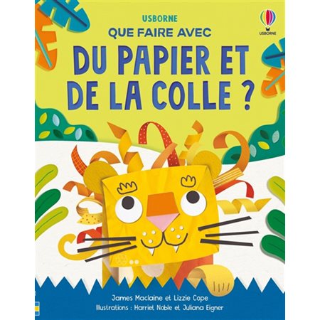 Que faire avec du papier et de la colle ?