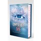 Insaisissable #2 Unravel me