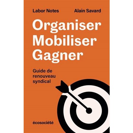 Organiser, mobiliser, gagner