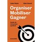 Organiser, mobiliser, gagner