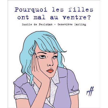 Pourquoi les filles ont mal au ventre?