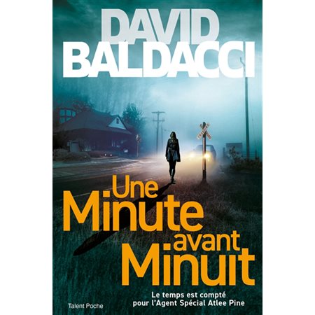 Une minute avant minuit, Talent poche