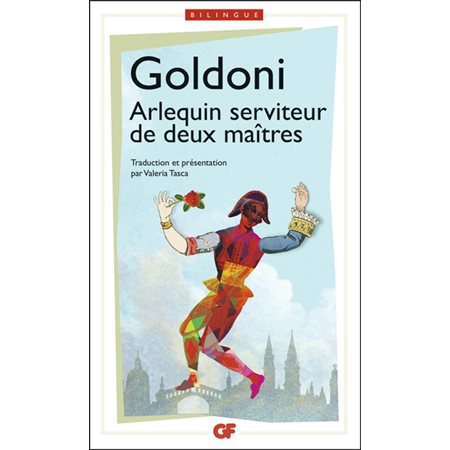 Arlequin serviteur de deux maîtres = Il servitore di due padroni, GF. Bilingue, 894