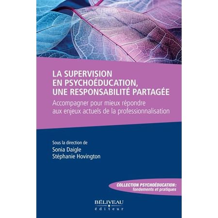 La supervision en psychoéducation, une responsabilité partagée