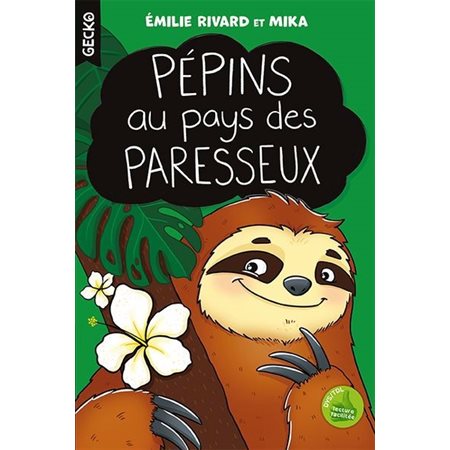 Pépins au pays des paresseux