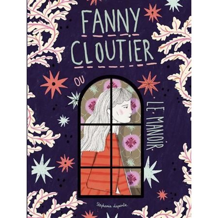 Fanny Cloutier #6 Le manoir