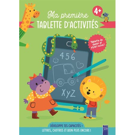 Ma première tablette d'activités 4 + : Lettres, chiffres et bien plus encore !