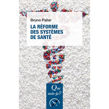 La réforme des systèmes de santé