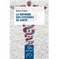 La réforme des systèmes de santé