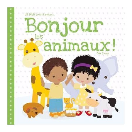 Bonjour les animaux !