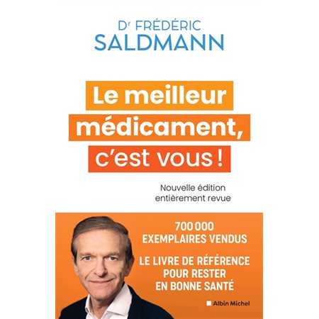 Le meilleur médicament, c'est vous !