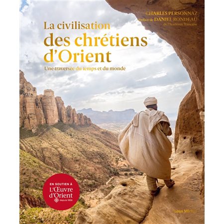 La civilisation des chrétiens d'Orient