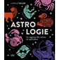 Astrologie : la sagesse des astres au quotidien Astrologie : la sagesse des astres au quotidien