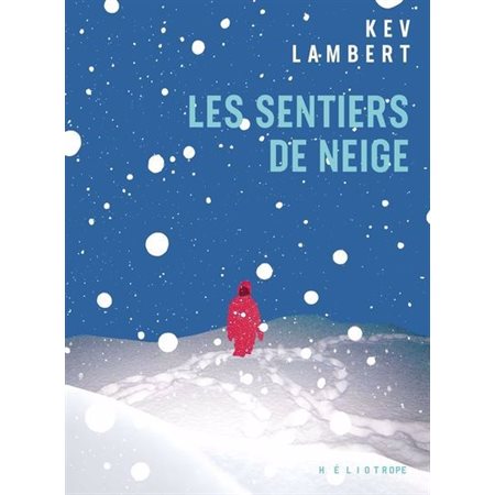 Les sentiers de neige