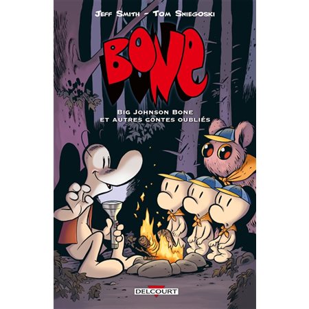 Bone: Big Johnson Bone et autres contes oubliés,