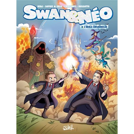 Swan & Néo #5 L'école ensorcelée,