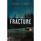 Fracture