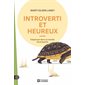 Introverti et heureux