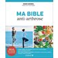 Ma bible anti-arthrose