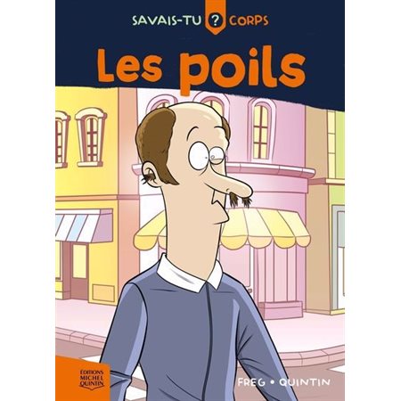 Savais-tu? Corps #2 Les poils