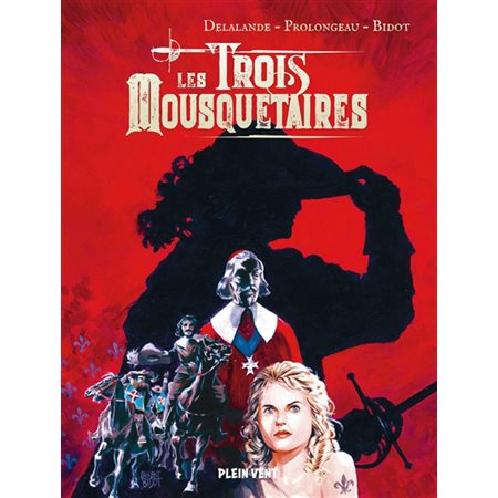 Les trois mousquetaires, Les trois mousquetaires