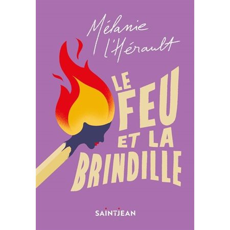 Le feu et la brindille