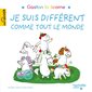 Gaston la licorne : Je suis différent comme tout le monde