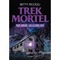 Trek mortel