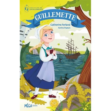 Les filles de Guillemette Guillemette,