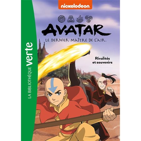 Avatar : le dernier maître de l'air #6 Rivalités et souvenirs,