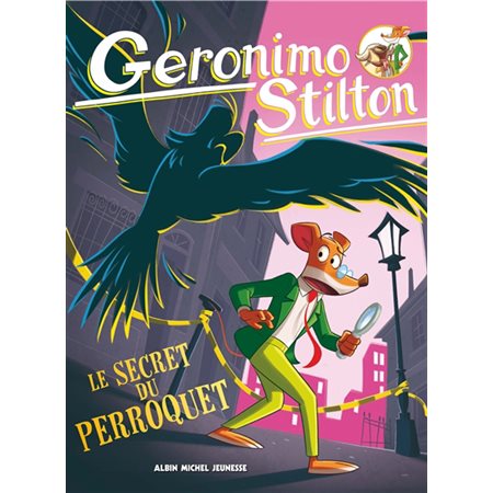 Geronimo Stilton #4 Le secret du perroquet