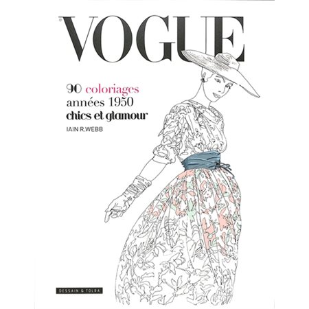 Vogue : 90 coloriages années 1950 chics et glamour