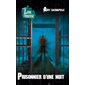 Zone Frousse #50 Prisonnier d'une nuit