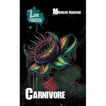 Zone Frousse# 51 Carnivore