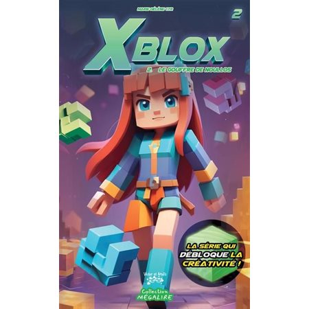 Xblox #2 Le gouffre de Noullos,