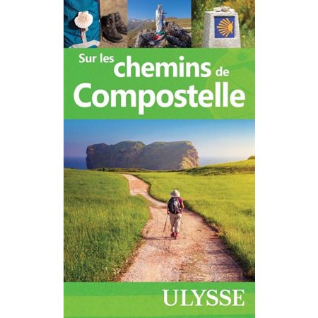 Sur les chemins de Compostelle