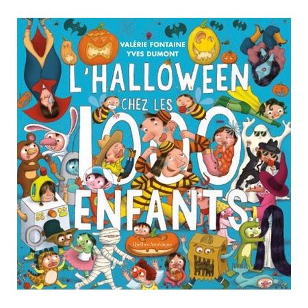 L`Halloween chez les 1000 enfants