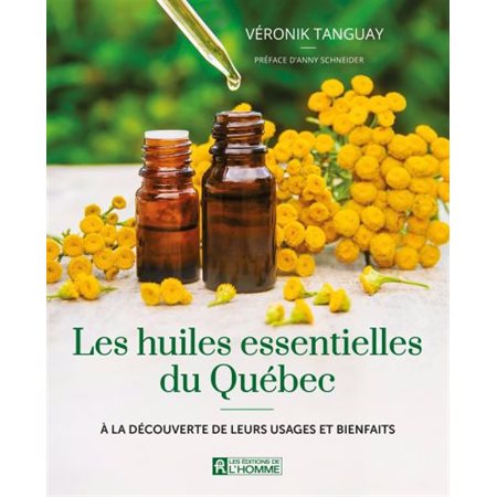 Les huiles essentielles au Québec