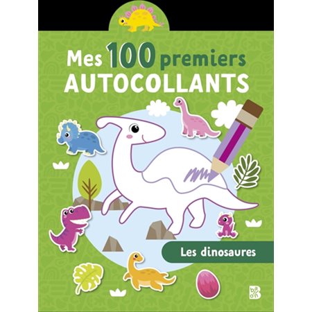 Mes 100 premiers autocollants : Les dinosaures