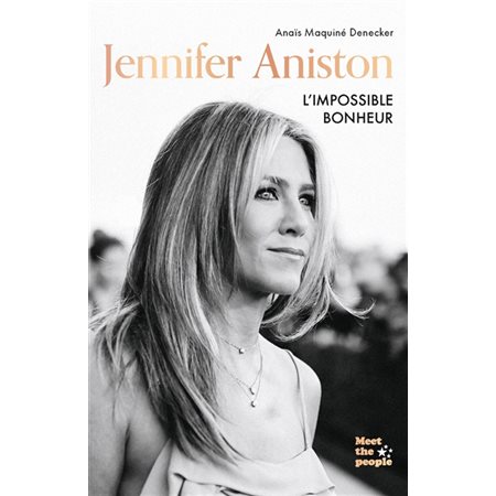 Jennifer Aniston : L'impossible bonheur